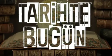 tarihte Bugün