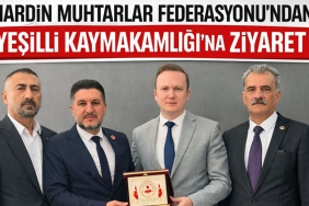 mardin muhtarlar kaymakama ziyaret