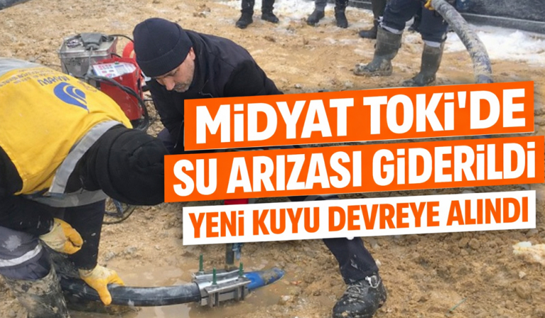 Midyat TOKİ’de Su Arızası Giderildi, Yeni Kuyu Devreye Alındı