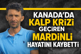 kanadada kalp kirizi geçiren mardinli