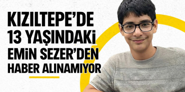 kızıltepe kayıp haberi