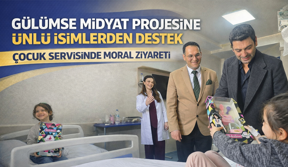 Gülümse Midyat Projesine Ünlü İsimlerden Destek