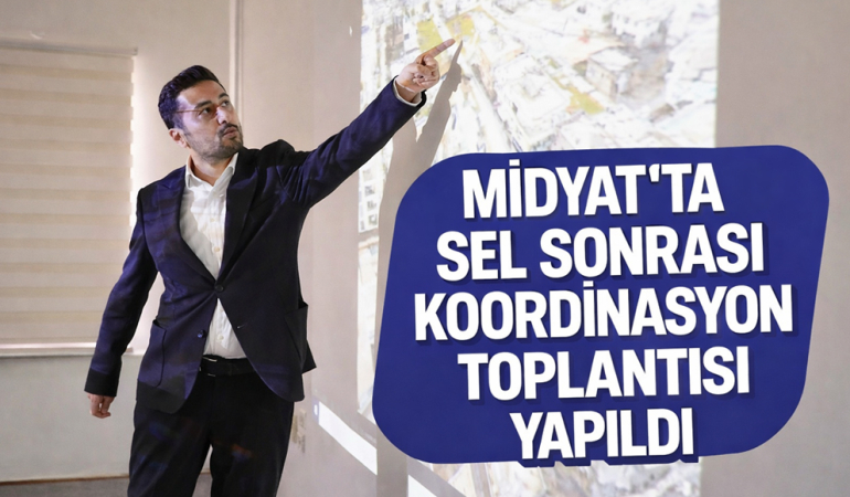 Midyat’ta Sel Sonrası Koordinasyon Toplantısı Yapıldı