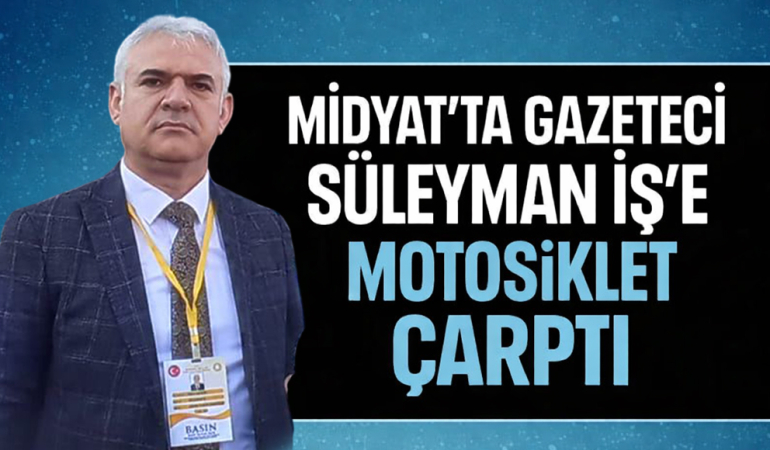 Midyat’ta Gazeteci Süleyman İş’e Motosiklet Çarptı