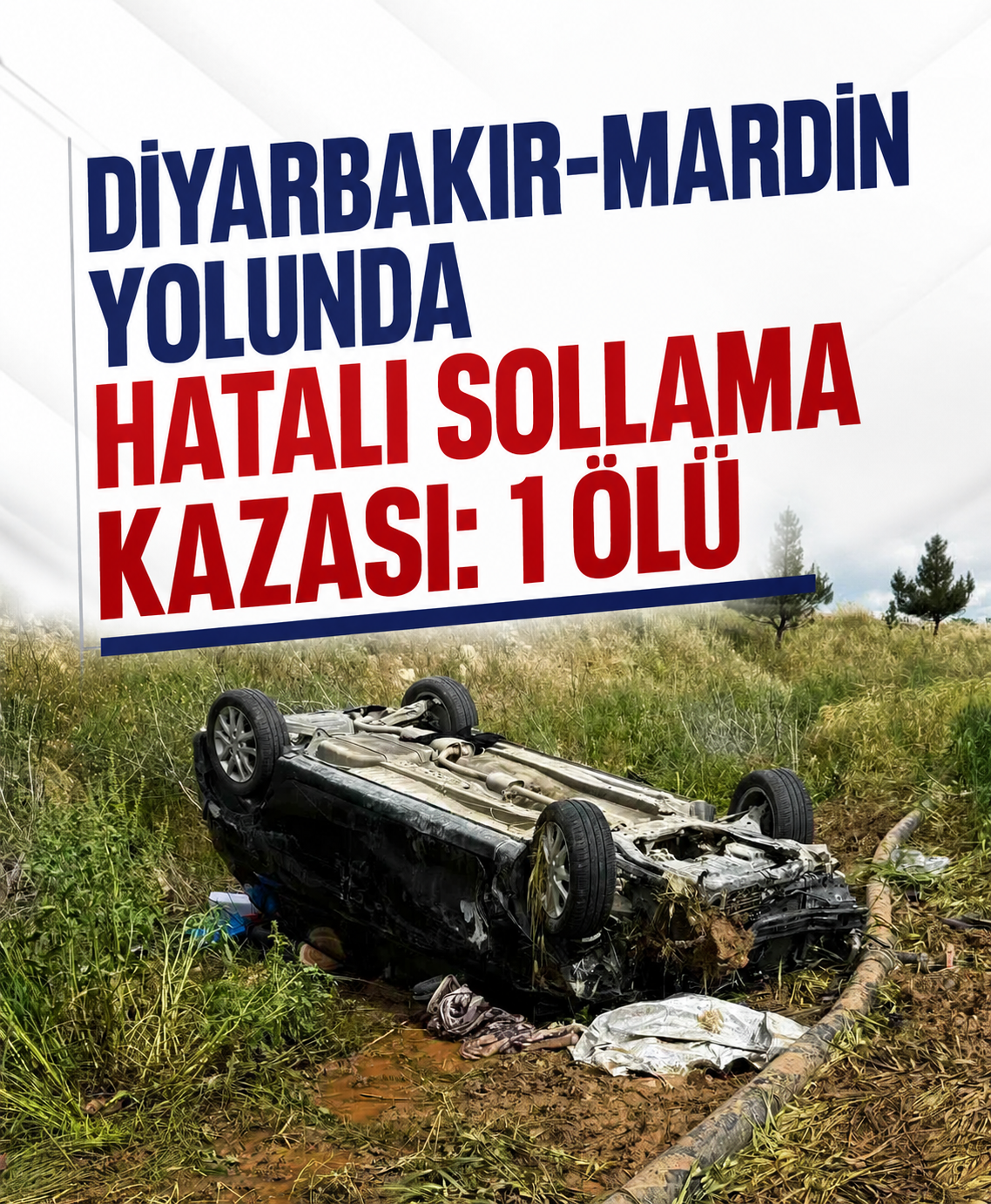 Diyarbakır-Mardin yolunda kaza: 1 ölü