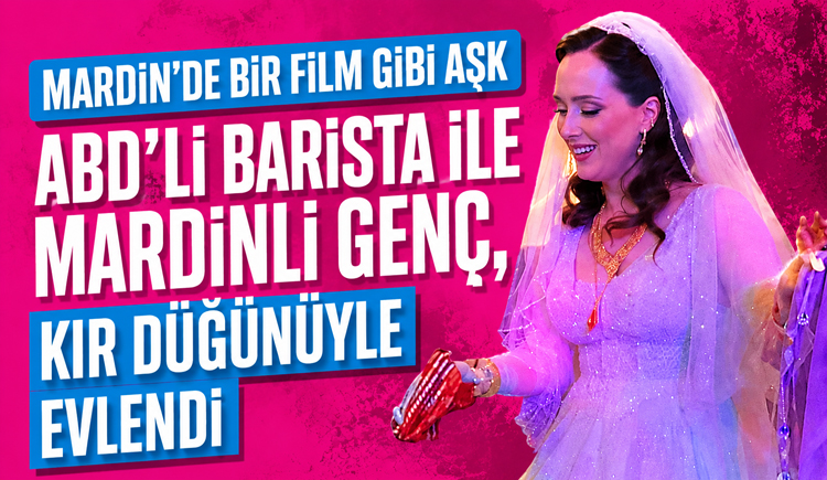  Mardin’de Bir Film Gibi Aşk: ABD’li Barista ile Mardinli Genç, Kır Düğünüyle Evlendi