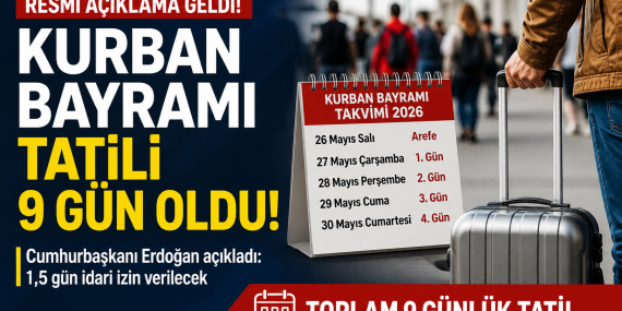 kurban bayramı 9 gün oldu