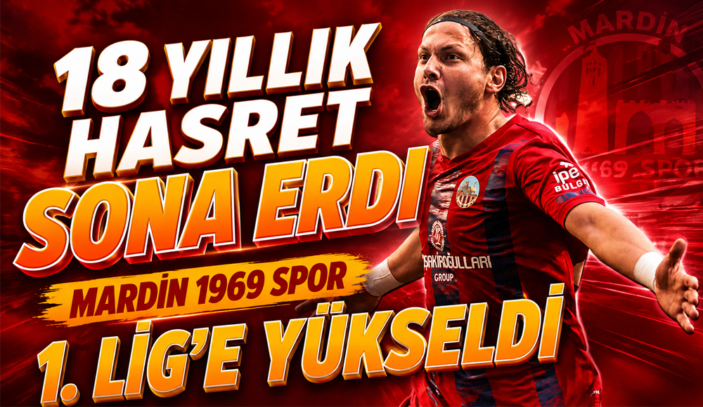 Mardin Spor 1’inci Lige Çıktı
