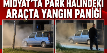 midyatta araç yangını