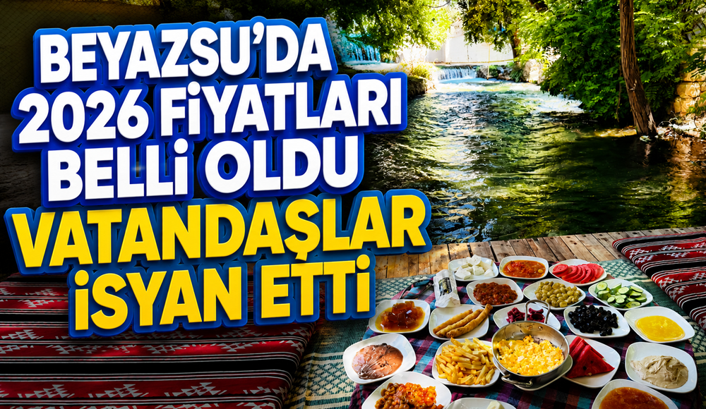 Beyazsu’da 2026 Fiyatları Belli Oldu Vatandaşlar İsyan Etti