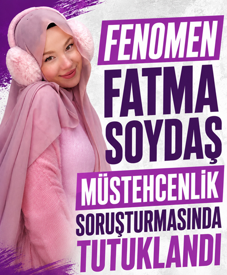 Fenomen Fatma Soydaş Müstehcenlik Soruşturmasında Tutuklandı