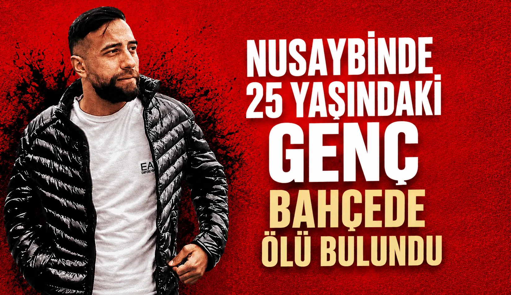 Nusaybin’de 25 Yaşındaki Genç Bahçede Ölü Bulundu