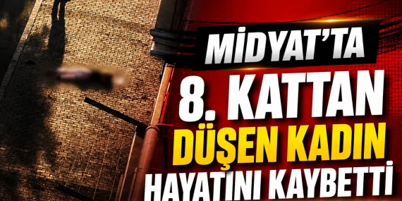 8 kattan düşen kadın hayatını kaybetti