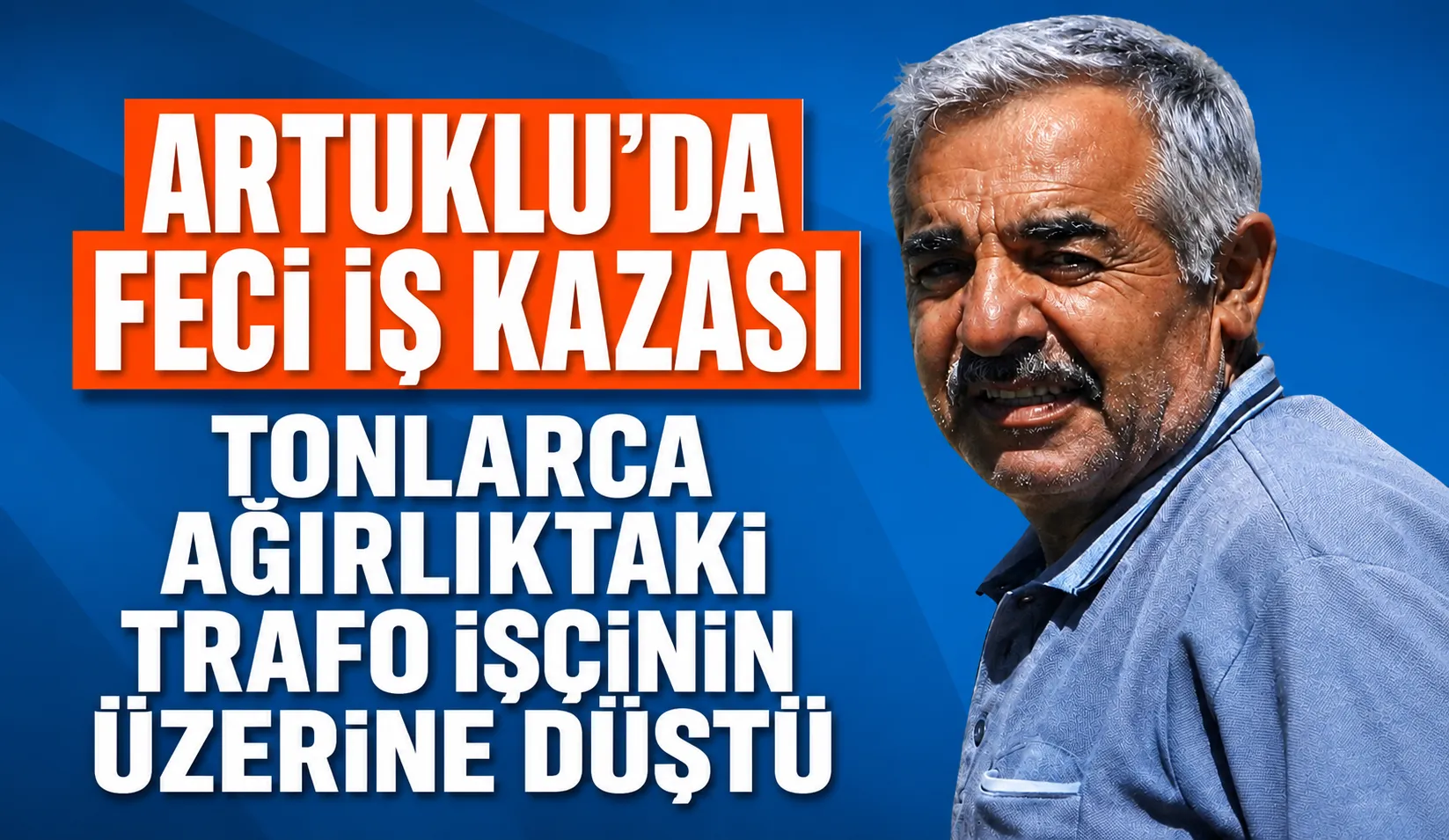 Artuklu’da Feci İş Kazası: Tonlarca Ağırlıktaki Trafo İşçinin Üzerine Düştü