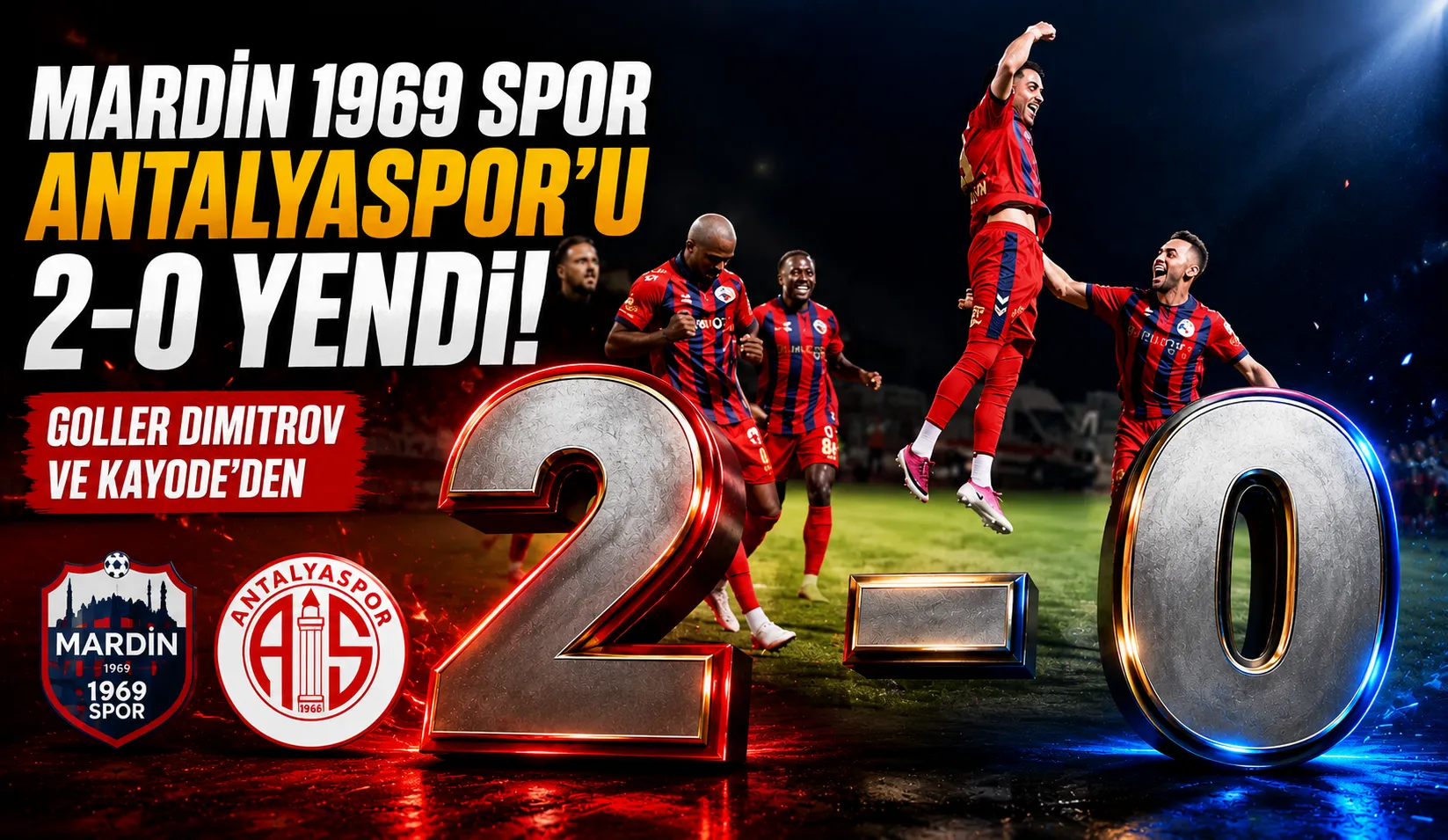 Mardin 1969 Spor’dan Antalyaspor Karşısında Net Galibiyet: 2-0