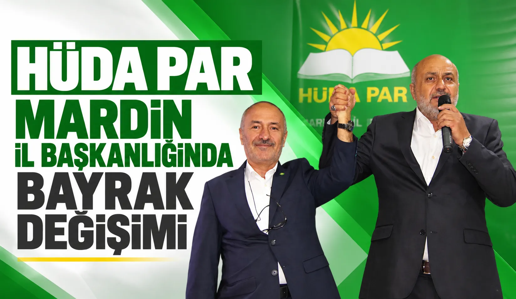 HÜDA PAR Mardin İl Başkanlığı’nda bayrak değişimi