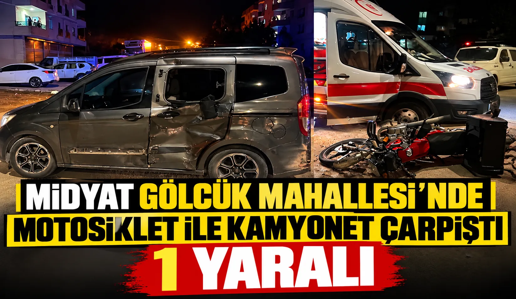 Midyat Gölcük Mahallesi’nde Motosiklet ile Kamyonet Çarpıştı: 1 Yaralı