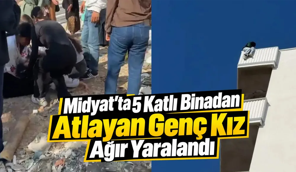Midyat’ta 5 Katlı Binadan Atlayan Genç Kız Ağır Yaralandı